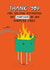 Cute Thank You/Love & Friendship Card - Dumpster Fire created by Twisted Haggis