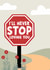 Stop sign love card - I'll never stop loving you created by Forever Blessed