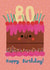 Cute 80th Birthday Card - Cake - Candles created by Alice Mole Illustration