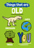 Funny Birthday Card - Things That Are Old created by Giddy Kipper