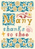 Pretty Thank You Card - Medieval Script - Many Thanks ToThee created by URGHH Card Co.