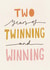 Funny neutral second Birthday Card for Twin Boys / Girls - Twinning And+Winning created by Nicola Scott
