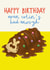 Funny Birthday Card - Melted Colin The Caterpillar - Heatwave created by AbiGoLucky