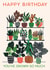 Cute and Arty Indoor Plant Lover Happy Birthday Card - You've Grown So Much created by THE PRINTED SQUARE STUDIO