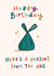 Funny Birthday Card - A present from the dog created by Jo Podmore