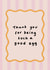 Colourful Thank You Friend Card created by Goldie & Wilder