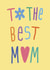 Cute Birthday Card For Mum β To The Best Mum β Colourful created by Marina Kromitsyna