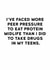 Funny Birthday Card - Peer Pressure To Eat Protein - Take Drugs In My Teens created by Holy Flaps