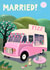 Classic Wedding Card - Married! - Vintage Van created by Rocket68