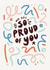 Classic Congratulations Card - We Are So Proud Of You - Confetti created by Nicola Scott