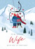 Classic Christmas Wife Card - Ski Lift - Mountains - Skiers created by Debbie Daley Illustrations