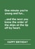Funny Birthday Card - One Minute You're Young And Fun - Know The Order Of The Skips At The Tip created by Lemonade Insight
