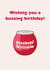 Funny Birthday Card - Strawberry Buzzballz created by ByAM