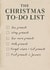 Funny Christmas Card For Friends - The Christmas To-Do List created by Ink Icons