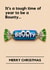 Funny Christmas Card – Last Bounty in the Celebrations Tub - Chocolate created by Lemonade Insight