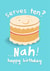 Funny birthday cake card for friends created by Palette&Petal 