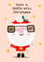 Cute and Funny Christmas Card - Santa Claus - have a SANTA-stic Christmas created by Bexy Boo