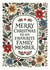 Merry Christmas To My Favourite Family Member - Christmas Florals created by The Merry Giraffe