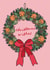 Pretty Christmas card - Christmas Wreath - Christmas Wishes created by Embletree Designs