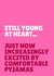 Funny Birthday Card - Still Young At Heart - Excited By Comfortable Pyjamas created by Blush & Blossom 