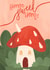 Cute New Home Card - Home Sweet Home - Mushroom created by Mint and Pickle