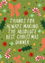 Christmas card with thanks for your annual Christmas dinner chef created by KATIE S