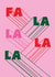 Arty Christmas Card - Fa La La created by Jennifer Lew