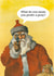 Funny Santa Christmas Card – Naughty Santa – I Wanted A Pony created by Rusty Pencil
