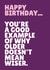 Funny Birthday Card - Older Not Wiser created by Blush & Blossom 