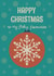 Funny Christmas Card - Snowflake Bauble - Happy Christmas to My Flaky Favourite created by Rubina Quadri