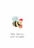 Cute Bee Christmas Card - Bee Merry And Bright created by Nazli Brennan