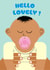 Cute New Baby Card - Hello Lovely created by @simonwelchillustration