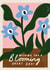 Pretty Birthday Card - Blooming Great Day - Blue Flowers created by AbiGoLucky