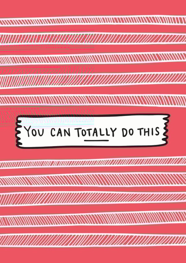 You Can Totally Do This Encouragement Card created by Angela Chick