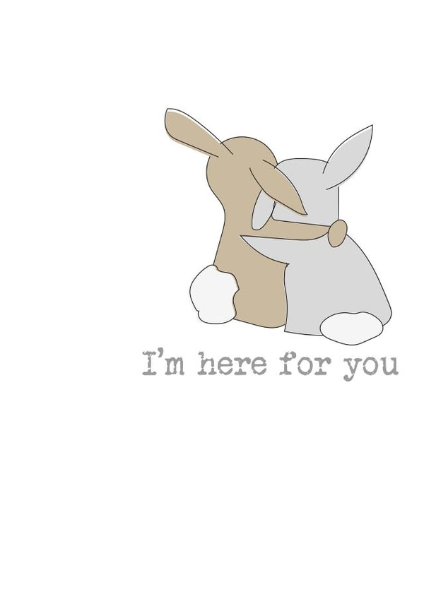 I'm here for you created by Dandelion Stationery