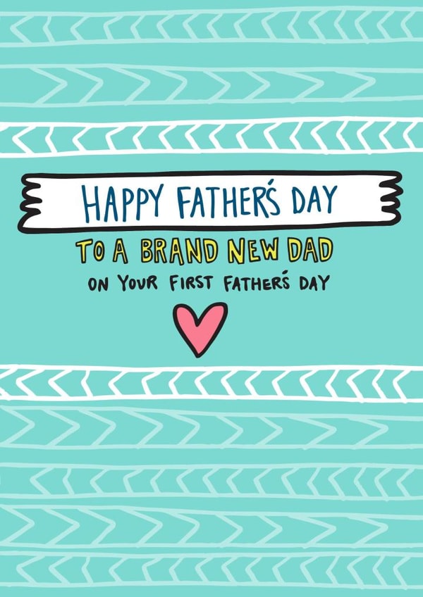 Happy Father's Day Brand New Dad Card created by Angela Chick