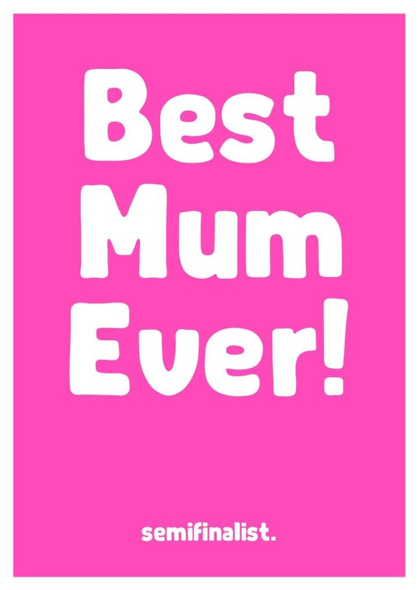 best mum Mothers Day Card 26265 created by The Spork Collection