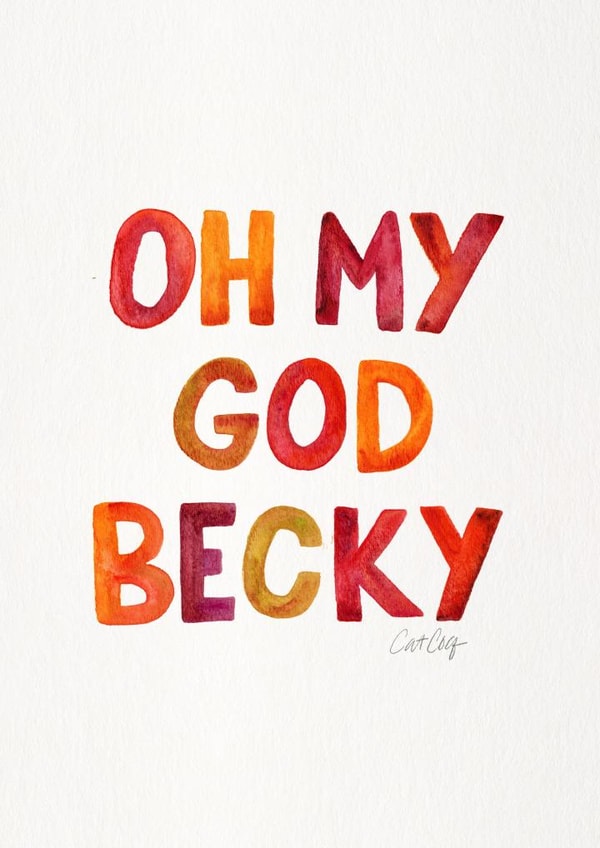 omg becky Just because... Card 3631 created by Cat Coquillette