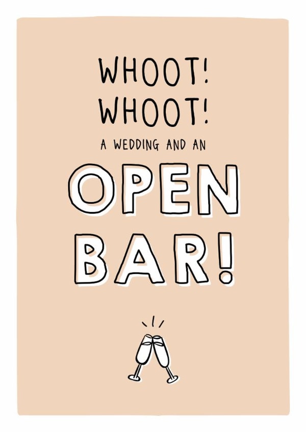 Whoot Whoote A wedding and an open bar! - Funny alcohol themed wedding card created by Prairie Chick Prints