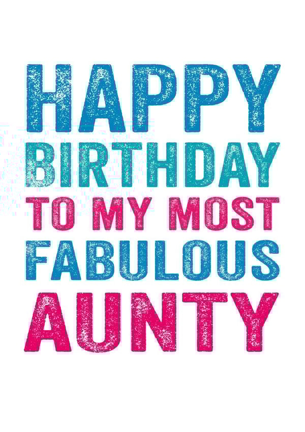 Simple Birthday Card - Aunt - Aunty - Fabulous - Typography created by Do You Punctuate?
