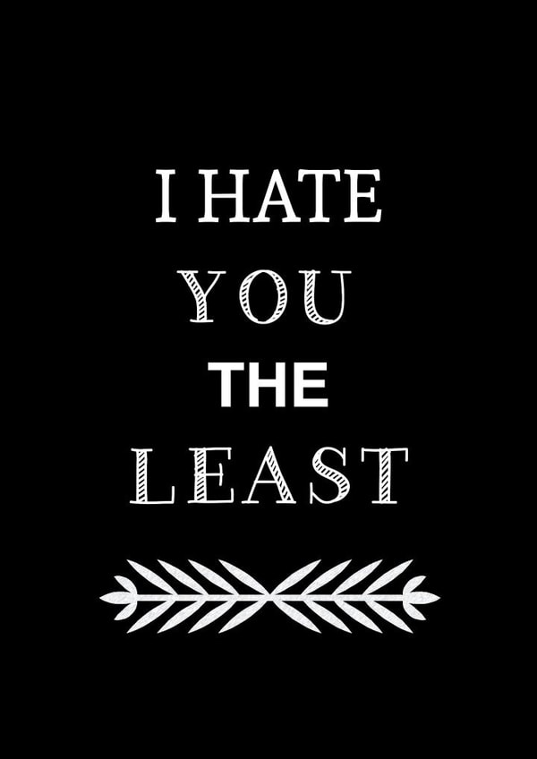 funny hate Humour Card 4202 created by Ilka Dickens