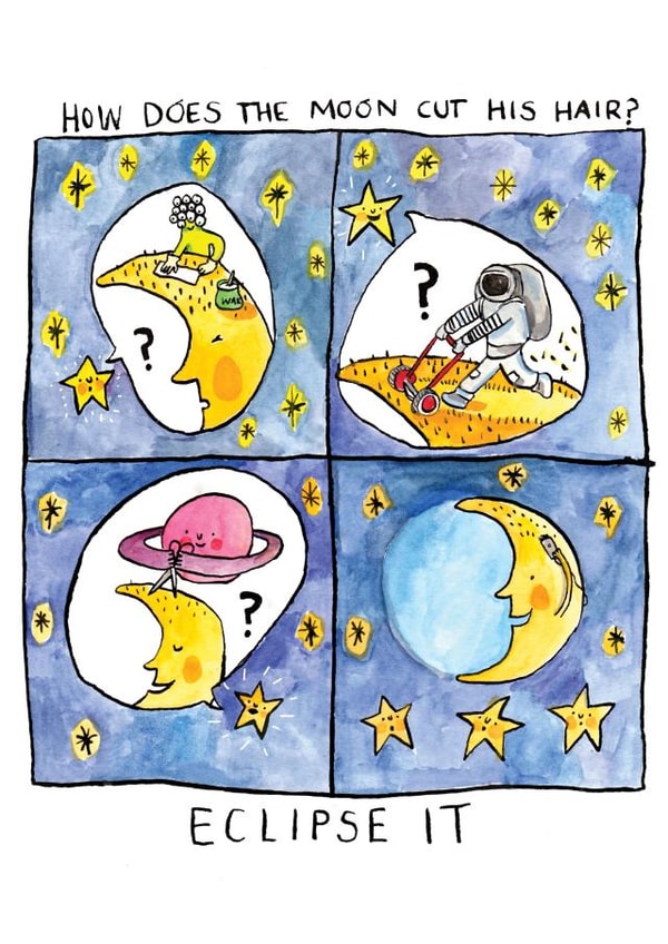 Funny Friendship Card - Moon Hair Cut Pun - Ecplise It created by Jelly Armchair