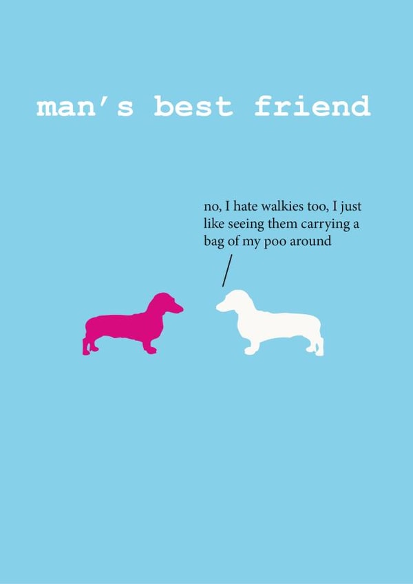 dachshund walkies Just because Card 5336 created by Frankie Whistle