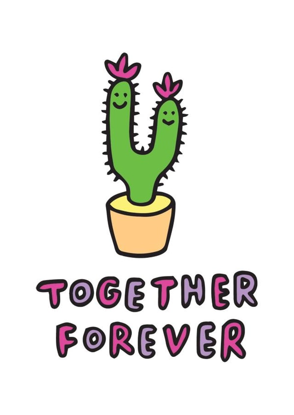 Cute Cactus Anniversary Card / Engagement Card / Wedding Card - Together Forever created by Veronica Dearly