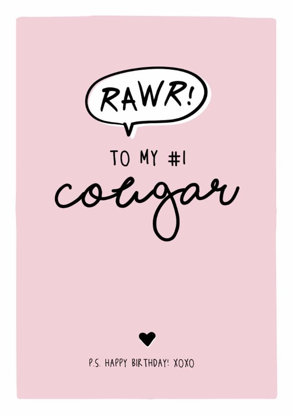 RAWR to my #1 cougar - Funny birthday card for her created by Prairie Chick Prints