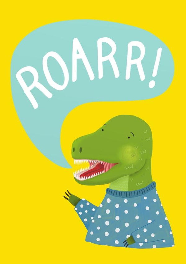 dinosaur roar Just because... Card 28436 created by Hannah Stevens