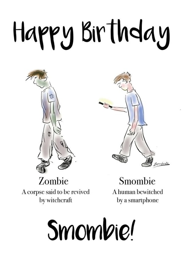 smombie smartphone Birthday Card 5905 created by Beresfordo