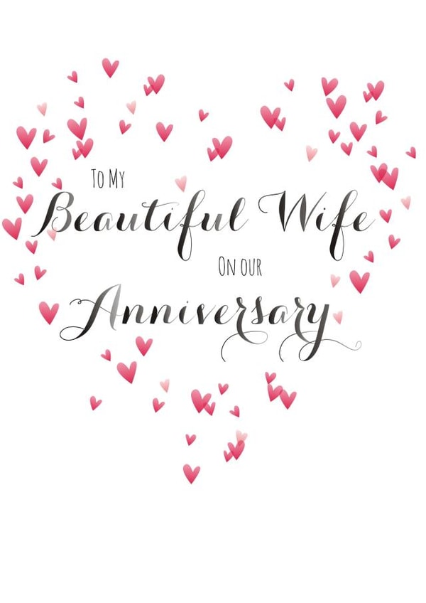 Cute Anniversary Card - Wife - Hearts - To My Beautiful Wife On Our Anniversary created by Claire Giles