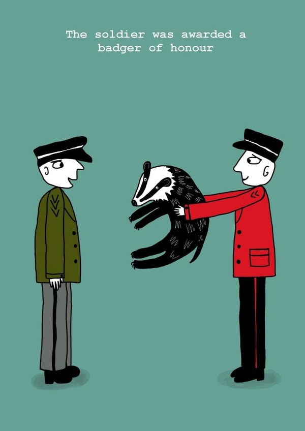 Funny Birthday Card - Badger Of Honour - Pun created by Corrina Rothwell