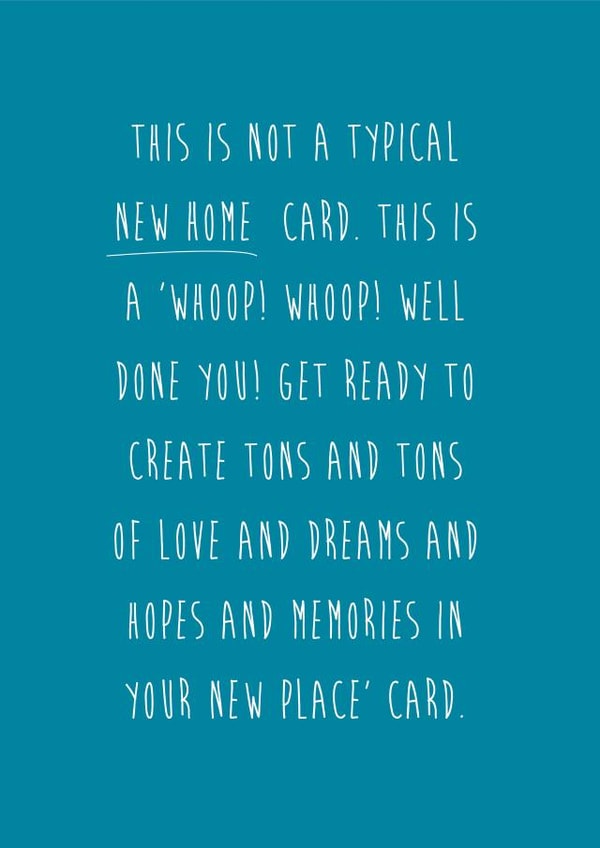 Cheeky Typography New Home Card - This Is Not A Typical New Home Card created by Coulson Macleod